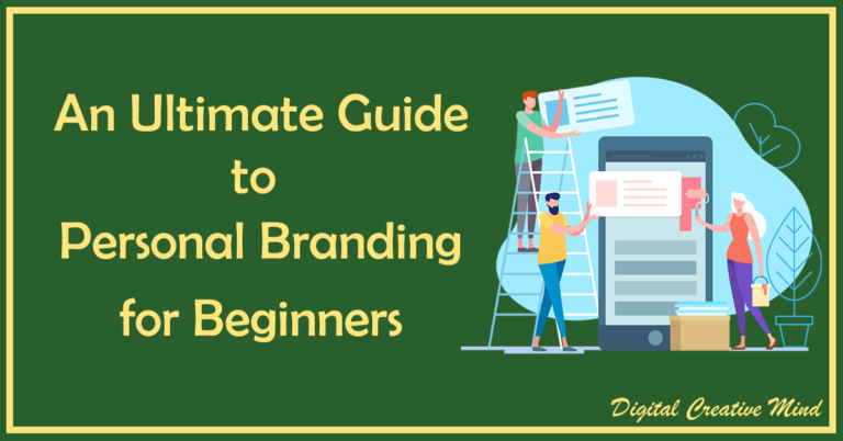 An Ultimate Guide To Personal Branding For Beginners