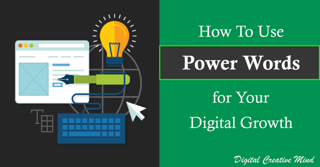 How to Use Power Words for Your Digital Growth [With 109 Word List]