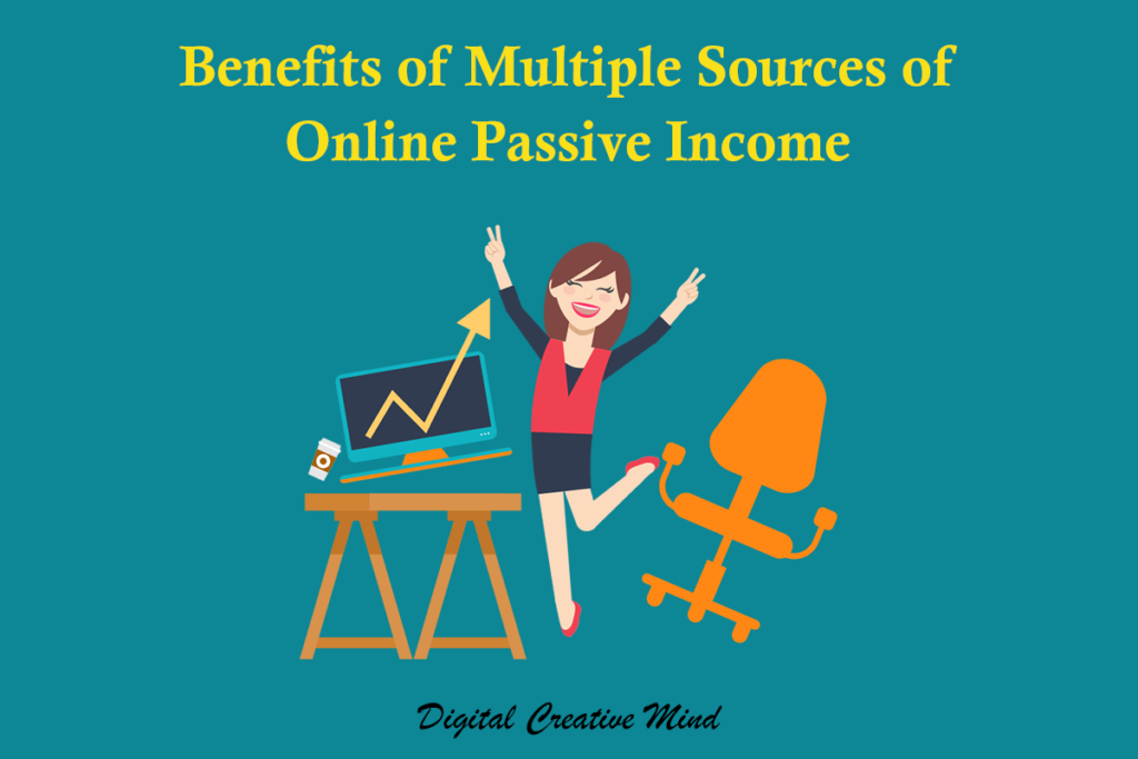 Benefits of multiple online passive income sources
