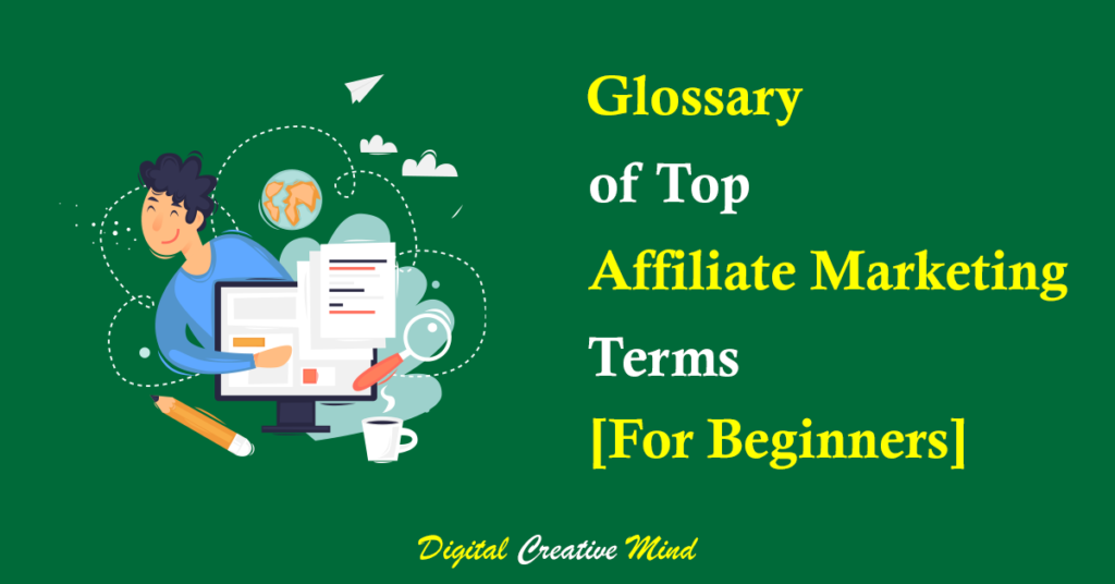Glossary of Top Affiliate Marketing Terms [For Beginners]