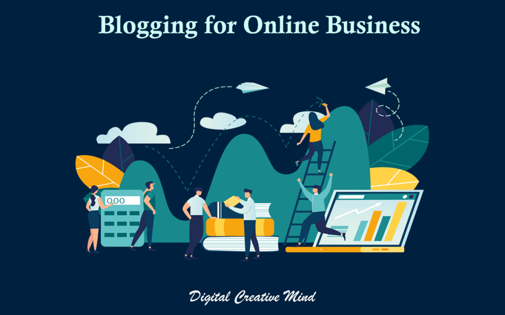 Blogging for Online Business