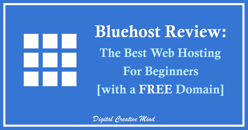 Bluehost Review: The Best Web Hosting for Beginners [with a FREE Domain]