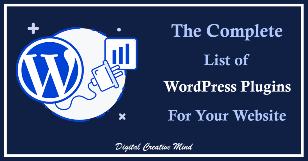 The Complete List Of Wordpress Plugins Tools For Your Website