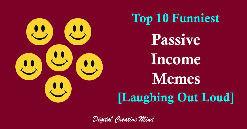 Top 10 Funniest Passive Income Memes [Laughing Out Loud]