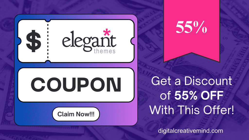 Elegant Themes Discount Coupon Code: Get 55% OFF [Best Offer]