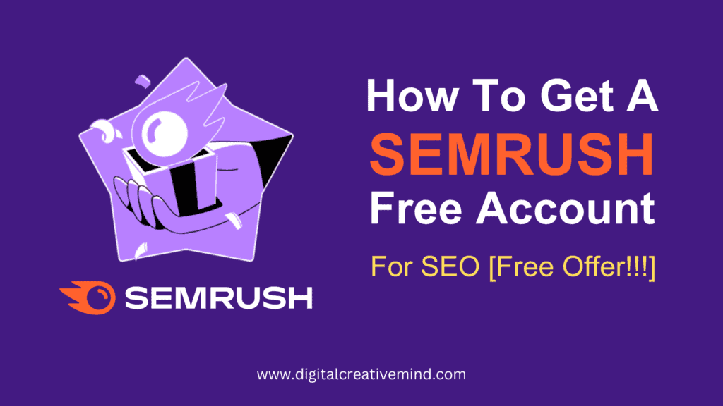 How to get a Semrush Free Account