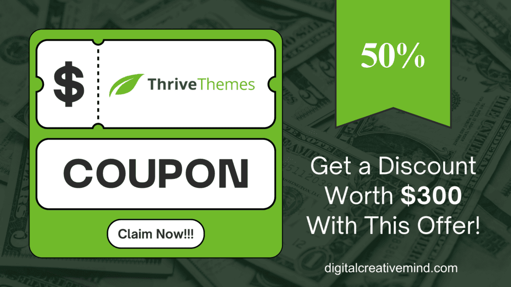 Thrive Themes Discount Coupon Code: Get 50% OFF [Best Deal]