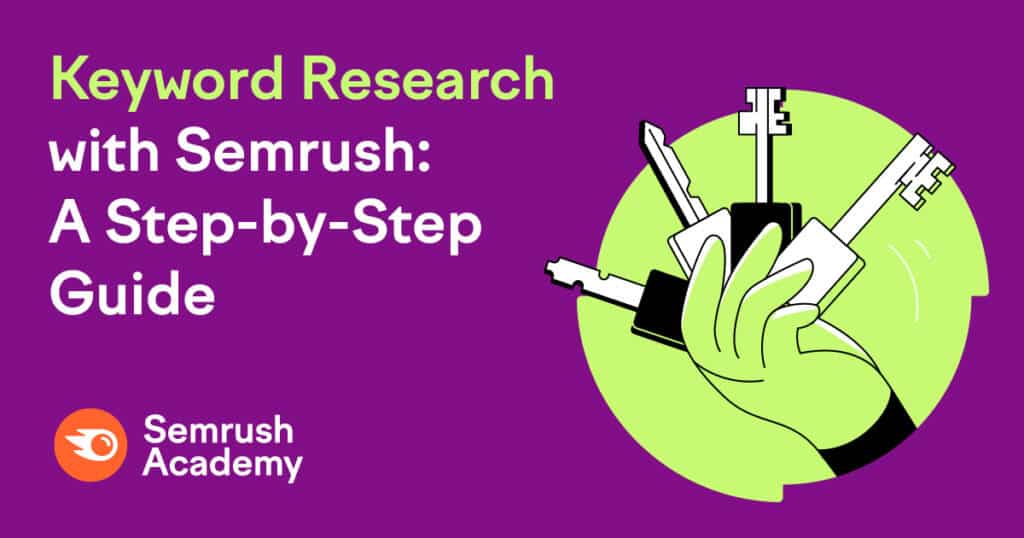 Keyword Research with Semrush