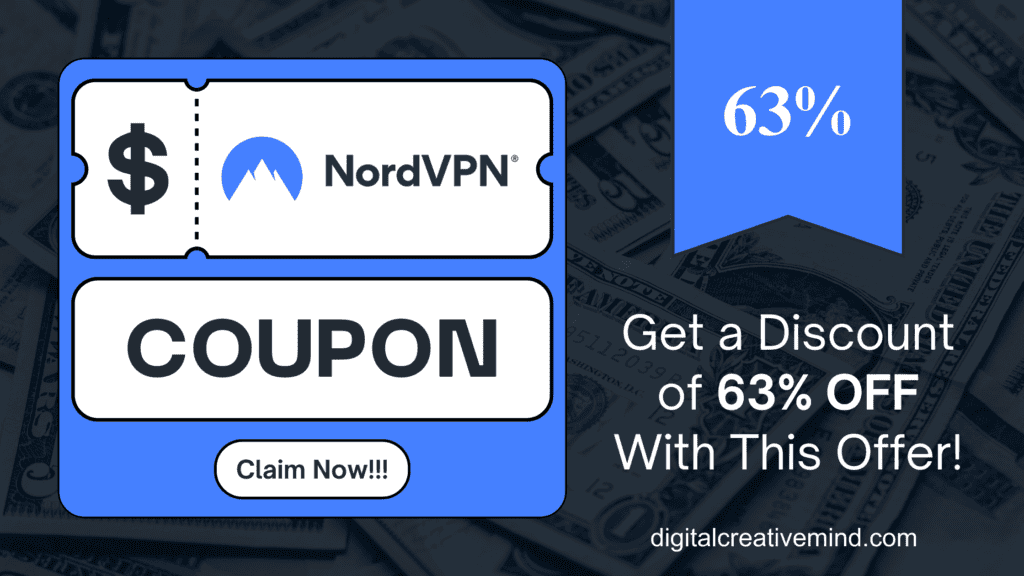 NordVPN Discount Coupon Code: Get 63% OFF [The Latest Deal and Offer]