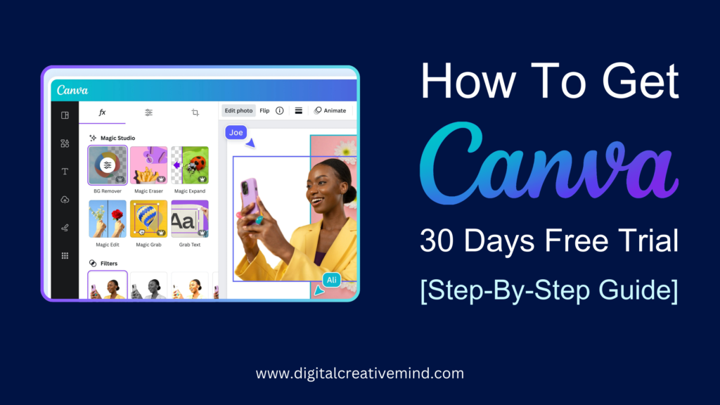 How To Get Canva Pro FREE Trial For 30 Days [A Step-By-Step Guide]