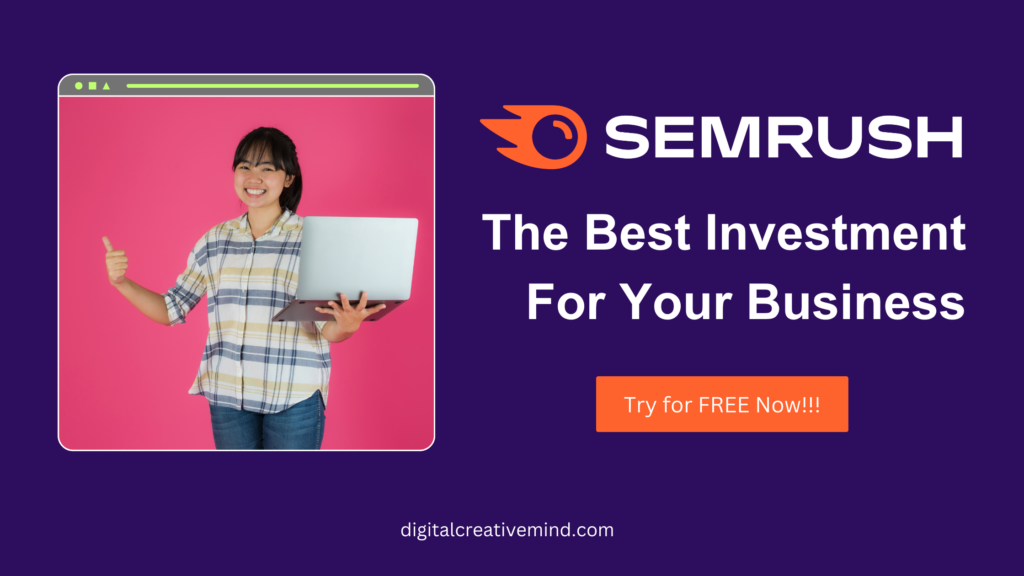 Why Is Semrush Best Invesment