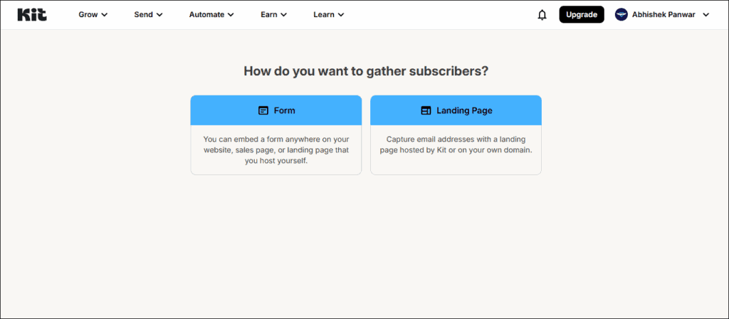 Kit - How do you want to gather subscribers